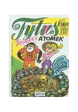 Tytus, Romek i Atomek, księga XXVI