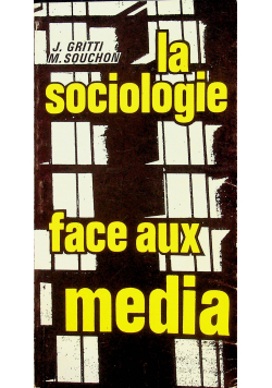 La sociologie face aux media
