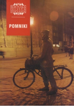 Kronika Miasta Poznania.Pomniki