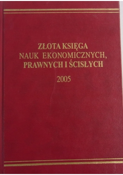 Złota księga nauk ekonomicznych, prawnych i ścisłych 2005