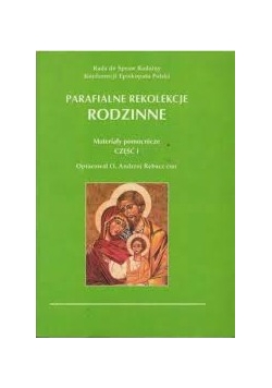 Parafialne rekolekcje rodzinne
