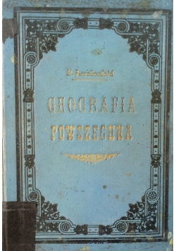 Geografia powszechna,tom II,1897r.