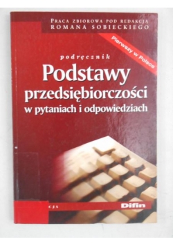 Podstawy przedsiębiorczości w pytaniach i odpowiedziach