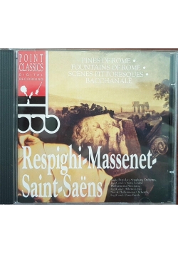 Respighi-Massenet-Saint-Saens, CD
