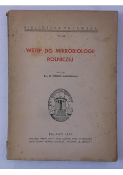 Wstęp do mikrobiologii rolniczej, 1947 r.