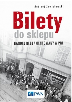 Bilety do sklepu Handel reglamentowany w PRL