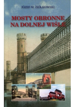 Mosty obronne na dolnej Wiśle