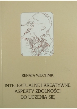 Intelektualne ikreatywne aspekty zdolności do uczenia się