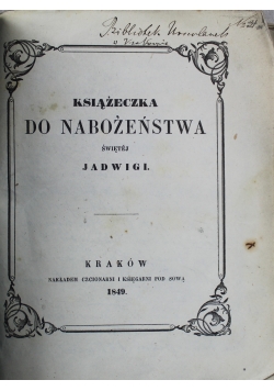 Książeczka do nabożeństwa Świętej Jadwigi 1849 r.
