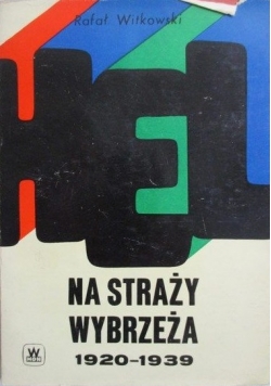 Hel   Na straży Wybrzeża