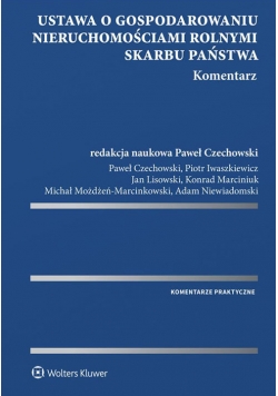 Ustawa o gospodarowaniu nieruchomościami rolnymi Skarbu Państwa Komentarz