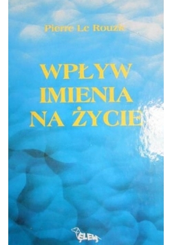 Wpływ imienia na życie