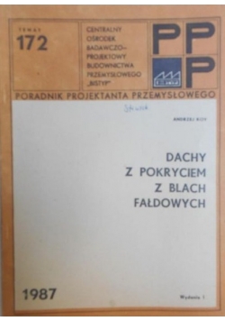 Dachy z pokryciem z blach fałdowych