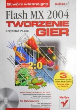 Flash MX 2004. Tworzenie gier