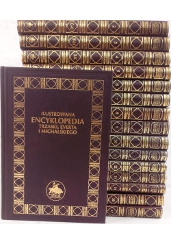 Ilustrowana Encyklopedia Trzaski, Everta i Michalskiego, Zestaw 16 książek