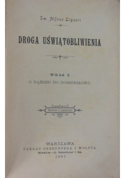 Droga uświątobliwienia, Tom I. 1901 r.