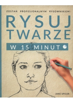 Rysuj twarze w 15 minut