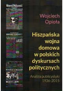 Hiszpańska wojna domowa w polskich dyskursach politycznych