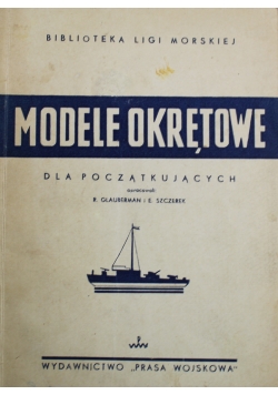 Modele Okrętowe 1949 r.