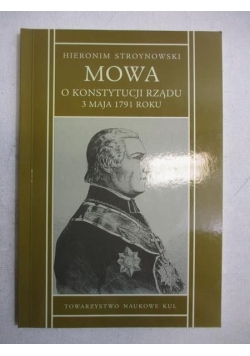 Mowa o Konstytucji Rządu 3 maja 1791 r.