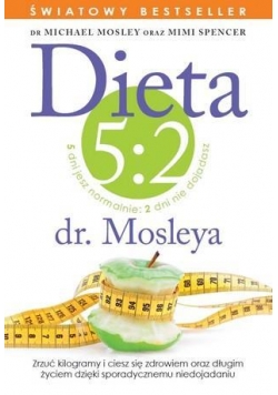 Dieta 5:2 dr Mosleya