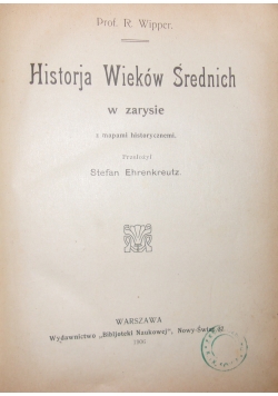 Historja wieków średnich, 1906 r.