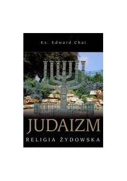 Judaizm Religia żydowska