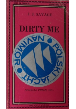 Dirty me