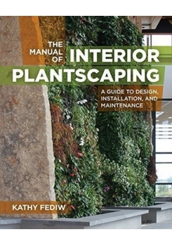 Manual of Interior Plantscaping