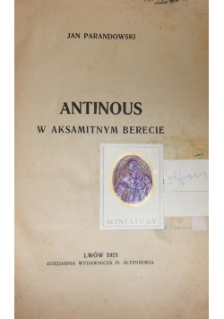 Antinous w Aksamitnym Bercie , 1921 r.