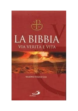 La Bibbia Via Verita E Vita