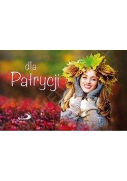 Imiona - Dla Patrycji