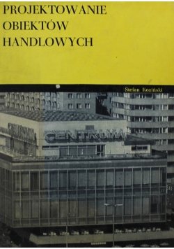 Projektowanie obiektów handlowych