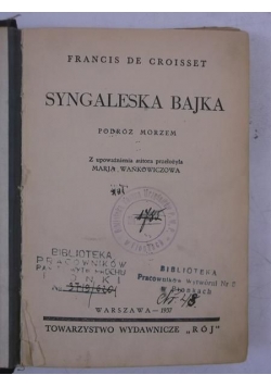 Croisset de Francis - Syngaleska bajka, 1937 r.