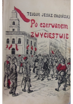 Po czerwonem zwycięstwie, 1919 r.