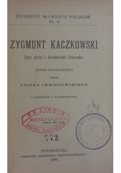 Zygmunt Kaczkowski,1898r.