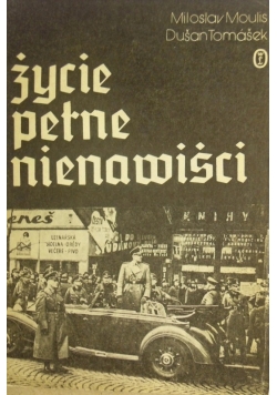 Życie pełne nienawiści