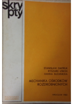 Mechanika ośrodków  rozdrobnionych