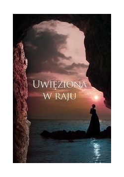 Uwięziona w Raju
