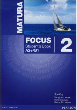 Brayshaw Daniel - Matura Focus 2 Student's Book A2+/B1