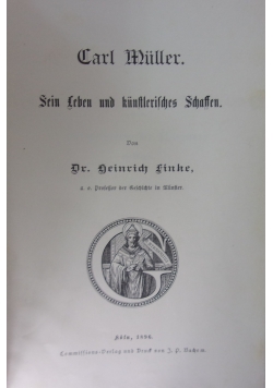 Tarl Muller seon leben und kunstlerisches Schassen. 1896r.