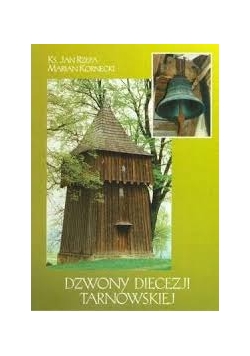 Dzwony diecezji Tarnowskiej