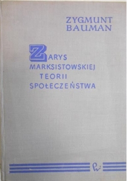 Zarys marksistowskiej teorii społeczeństwa