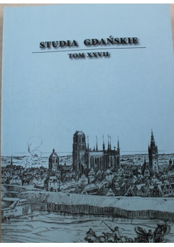 Studia Gdańskie Tom XXVII
