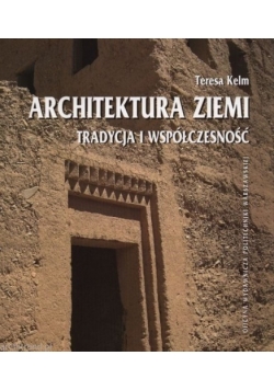 Architektura ziemi tradycja i współczesność