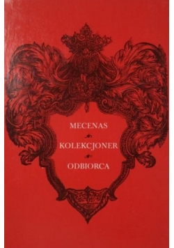 Mecenas kolekcjoner odbiorca