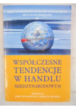 Współczesne tendencje w handlu międzynarodowym