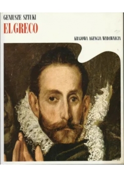 El Greco geniusze sztuki