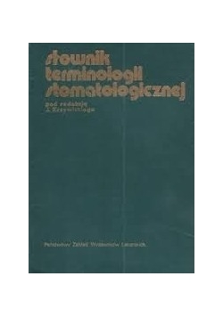 Słownik terminologii stomatologicznej