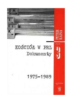 Kościół w PRL. Dokumenty tom 3